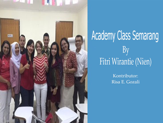 Academy Class Semarang by Fitri Wirantie (Nien)