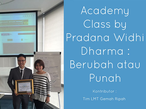 Academy Class by Pradana Widhi Dharma : Berubah atau Punah