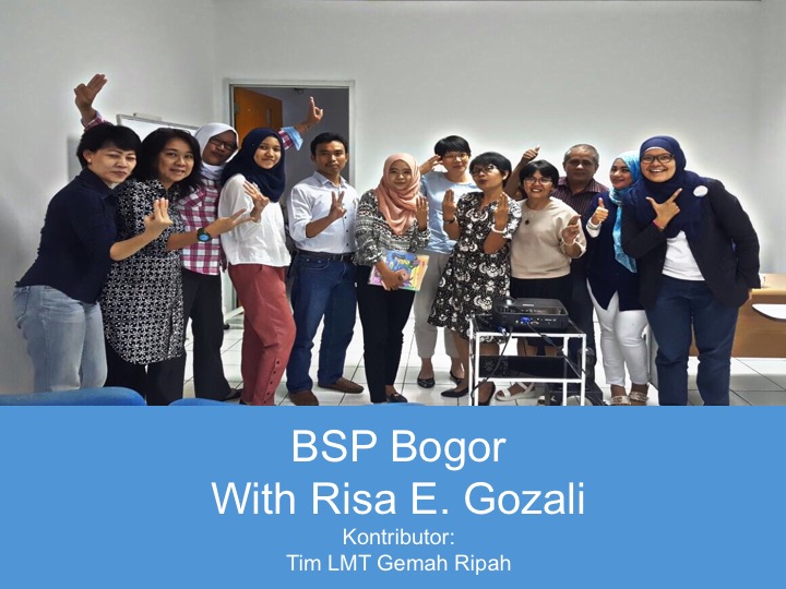 BSP Bogor with Risa E. Gozali