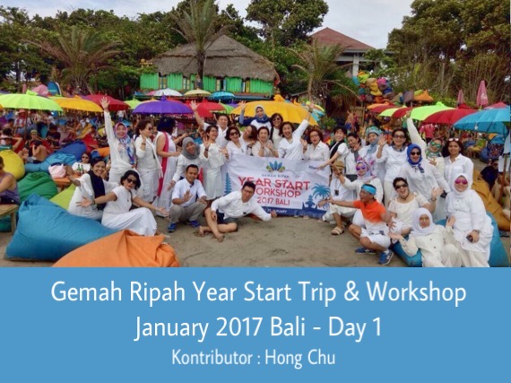 Gemah Ripah Year Start Trip & Workshop Januari 2017 Bali – Day 1