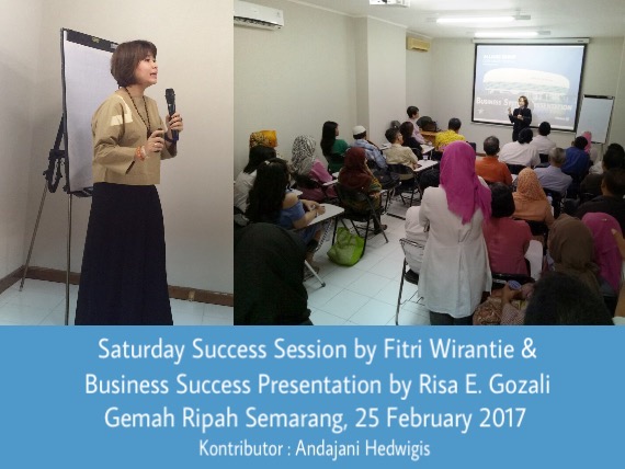 Saturday Success Session & Business System Presentation. Semarang 25 February 2017