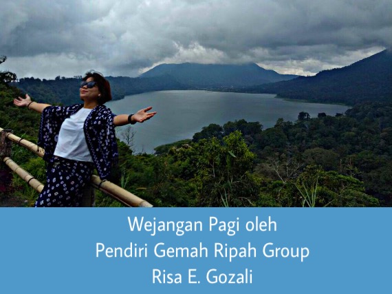 Wejangan Pagi oleh Pendiri Gemah Ripah Group Risa E. Gozali