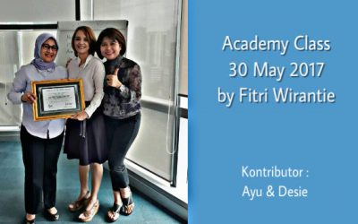 Academy Class 30 May 2017 by Fitri Wirantie