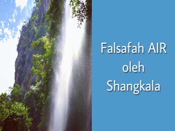 Falsafah Air oleh Shangkala