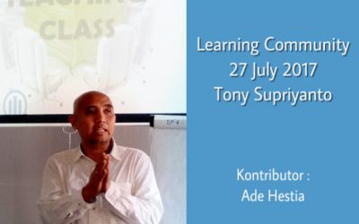 Learning Community – Tony Supriyanto