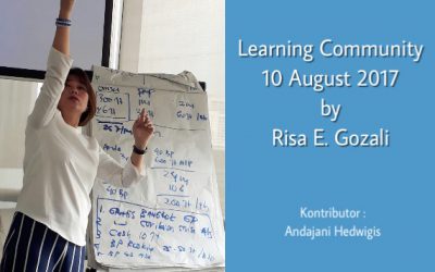 Learning Community 10 August 2017 by Risa E. Gozali