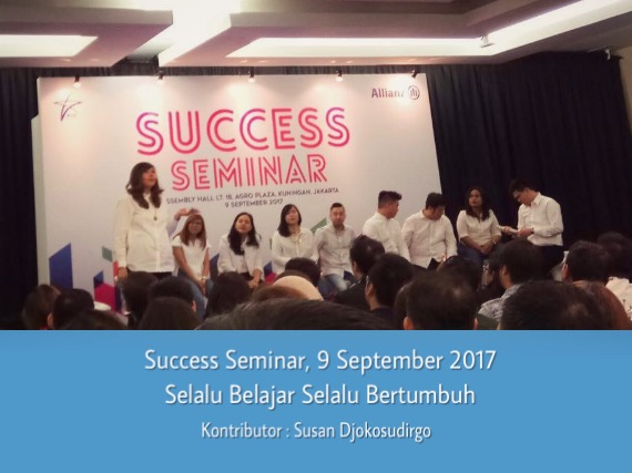 Success Seminar – Selalu Belajar Selalu Bertumbuh