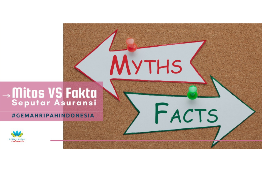 Mitos VS Fakta Seputar Asuransi