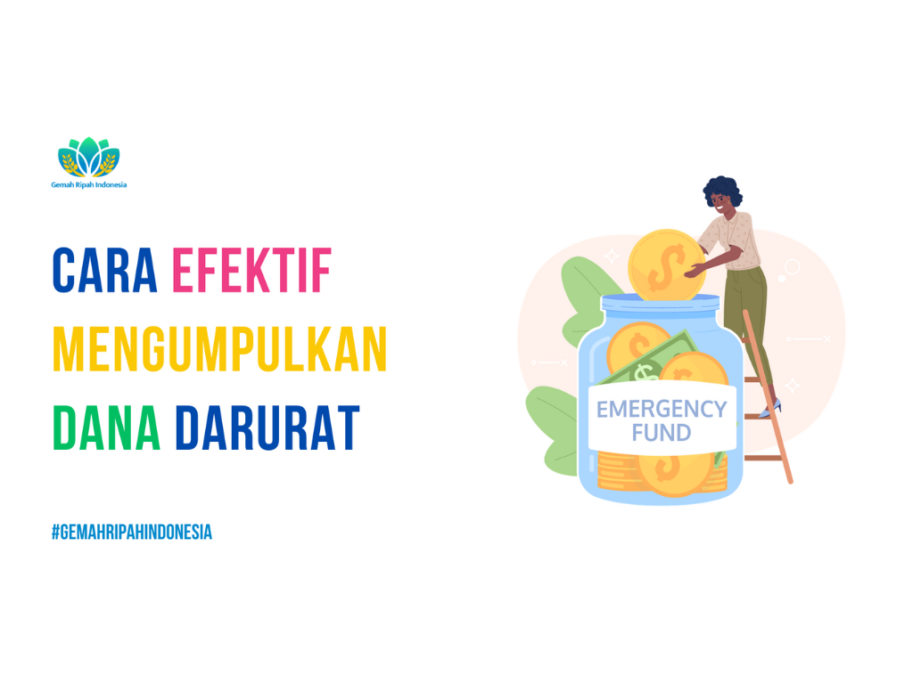 Cara Efektif Mengumpulkan Dana Darurat - Gemah Ripah Indonesia